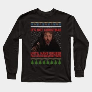 Hans Gruber Ugly Christmas Sweater Long Sleeve T-Shirt